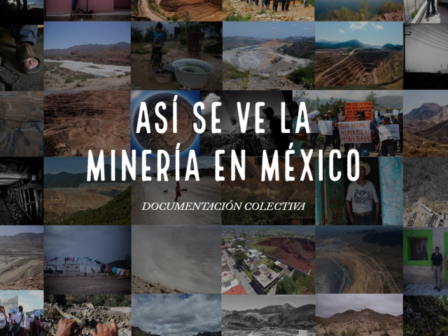 Presentan organizaciones la Documentación Colectiva “Así se ve la minería en México”